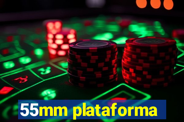55mm plataforma